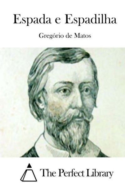 Cover for Gregorio De Matos · Espada E Espadilha (Taschenbuch) (2015)