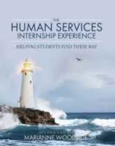 Cover for Marianne Woodside · The Human Services Internship Experience: Helping Students Find Their Way (Paperback Book) [2 Revised edition] (2020)