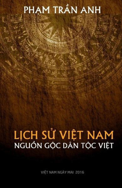 Cover for Pham Tran Anh · Nguon Goc Dan Toc Viet (Paperback Bog) (2015)