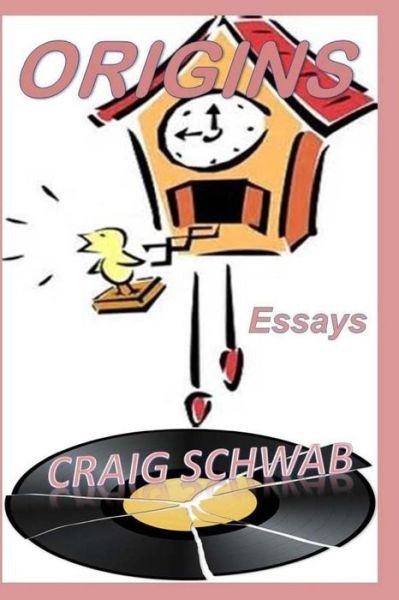 Cover for Craig Schwab · Origins (Pocketbok) (2015)