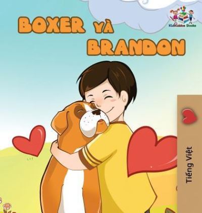 Cover for Kidkiddos Books · Boxer and Brandon (Innbunden bok) (2018)