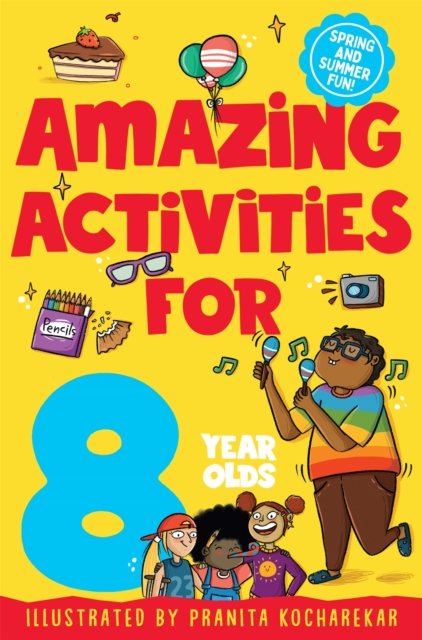 Cover for Macmillan Children's Books · Amazing Activities for 8 Year Olds: Spring and Summer! (Taschenbuch) (2023)