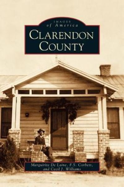 Cover for M L Delaine · Clarendon County (Hardcover Book) (2002)