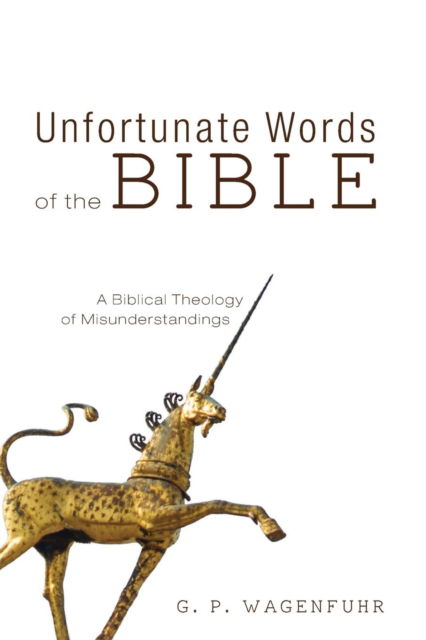 Cover for G. P. Wagenfuhr · Unfortunate Words of the Bible (Book) (2019)