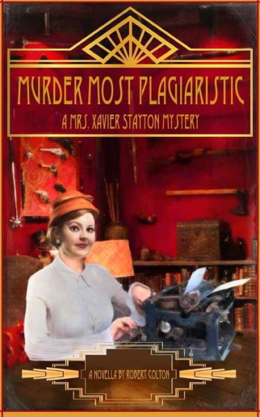 Robert Colton · Murder Most Plagiaristic (Paperback Book) (2016)