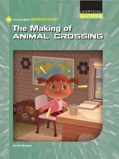 Making of Animal Crossing - Josh Gregory - Books - Cherry Lake Publishing - 9781534187733 - August 1, 2021