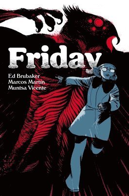 Cover for Ed Brubaker · Friday Book Three: Christmas Time is Here Again - FRIDAY TP (Pocketbok) (2024)