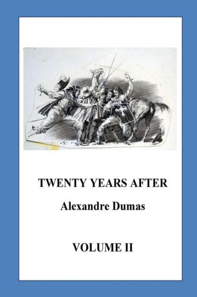 Alexandre Dumas · Twenty Years After (Paperback Book) (2016)