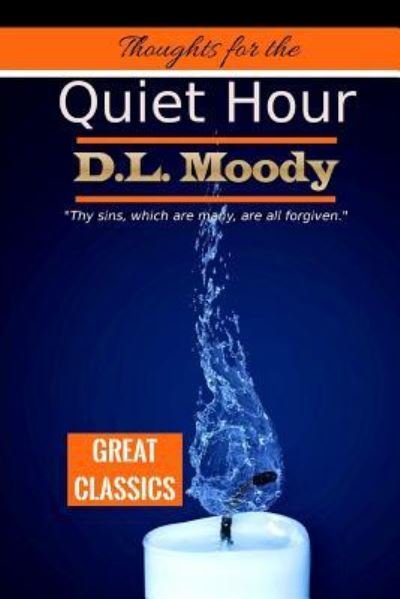 Cover for D L Moody · Thoughts for the Quiet Hour (Paperback Book) (2016)