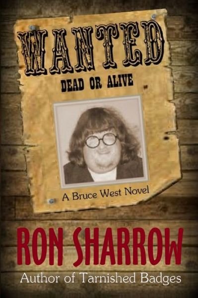 Ron Sharrow · Wanted (Paperback Book) (2017)