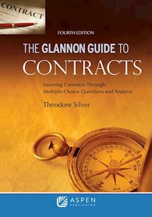 Cover for Theodore Silver · Glannon Guide to Contracts (Book) (2024)