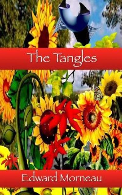 MR Edward Morneau · The Tangles (Paperback Bog) (2017)