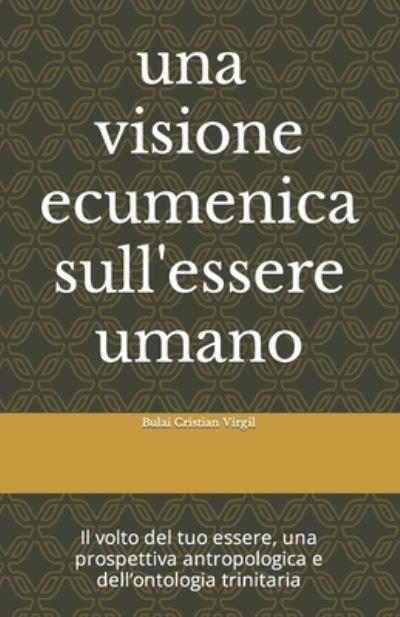 Cover for Bulai Cristian Virgil CV · Il volto del tuo essere (Pocketbok) (2017)