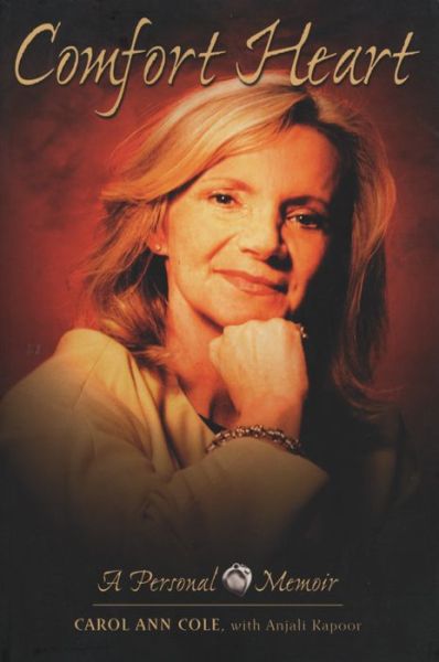 Cover for Carol Ann Cole · Comfort Heart (Paperback Book) (2001)