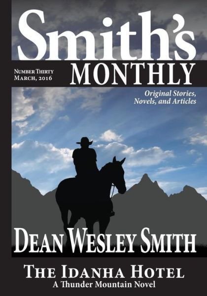 Cover for Dean Wesley Smith · Smith's Monthly #30 (Pocketbok) (2016)