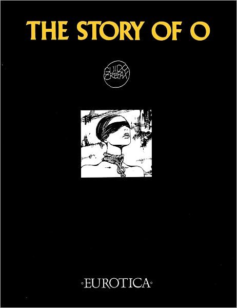 Cover for Guido Crepax · The Story Of O (Hardcover Book) (2009)