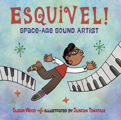 Cover for Susan Wood · Esquivel! Space-Age Sound Artist (Gebundenes Buch) (2016)