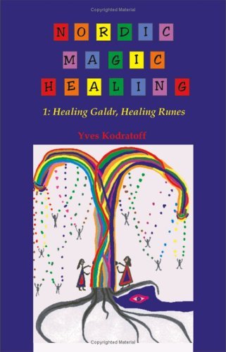 Cover for Yves Kodratoff · Nordic Magic Healing: 1: Healing Galdr, Healing Runes (Paperback Book) (2003)