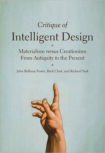 Cover for Richard York · Critique of Intelligent Design: Materialism Versus Creationism from Antiquity to the Present (Taschenbuch) (2008)