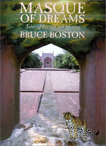 Cover for Bruce Boston · Masque of Dreams: Tales of Illusion and Identity (Hardcover) (Hardcover Book) (2001)