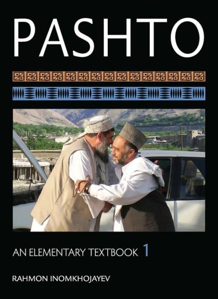 Cover for Rahmon Inomkhojayev · Pashto: An Elementary Textbook, Volume 1 (Pocketbok) (2011)