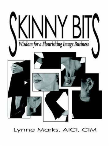 Cover for Lynne Marks · Skinny Bits: Wisdom for a Flourishing Image Business (Paperback Bog) (2006)