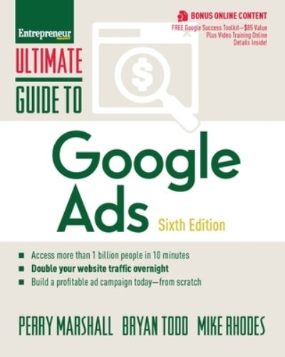 Ultimate Guide to Google Ads - Ultimate - Perry Marshall - Livros - Entrepreneur Press - 9781599186733 - 10 de dezembro de 2020