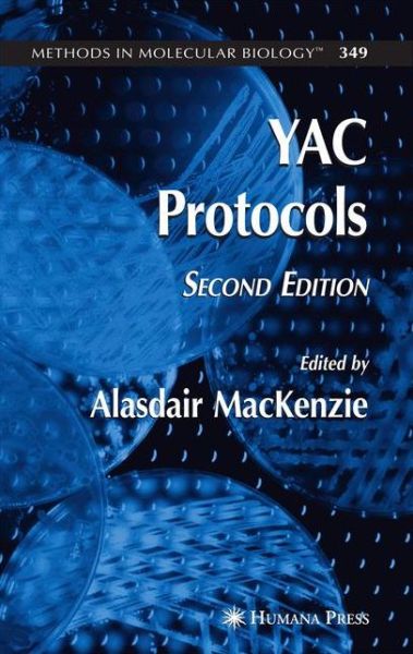 Cover for Alasdair Mackenzie · YAC Protocols - Methods in Molecular Biology (Paperback Book) [Softcover reprint of hardcover 2nd ed. 2006 edition] (2010)