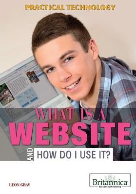 Cover for Matt Anniss · What Is a Website and How Do I Use It? (Gebundenes Buch) (2013)