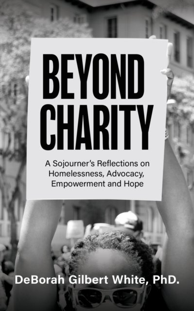 Cover for DeBorah Gilbert White · Beyond Charity (Book) (2021)