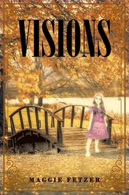 Cover for Maggie Fetzer · Visions (Paperback Book) (2019)