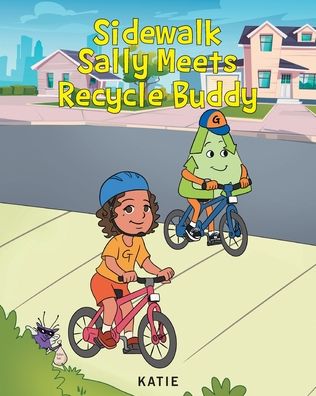 Cover for Katie · Sidewalk Sally Meets Recycle Buddy (Paperback Book) (2021)