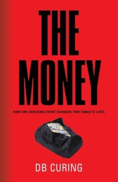 Cover for Db Curing · The Money (Paperback Bog) (2020)