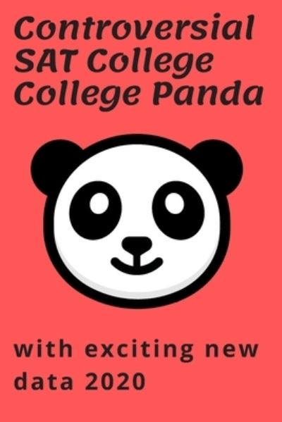 Cover for Michael David · Controversial SAT College College Panda with exciting new data 2020 (Paperback Book) (2020)