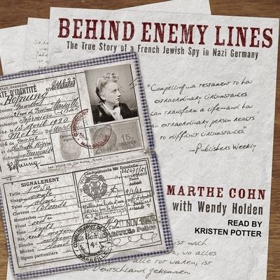 Cover for Marthe Cohn · Behind Enemy Lines (CD) (2018)