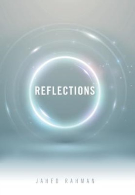 Cover for Jahed Rahman · Reflections (Innbunden bok) (2022)