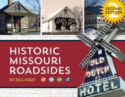 Cover for Bill Hart · Historic Missouri Roadsides, 2nd Edition (Hardcover Book) (2019)