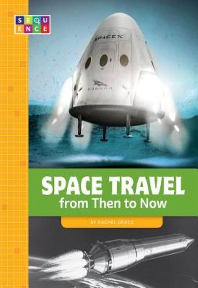 Cover for Rachel Grack · Space Travel from Then to Now (Buch) (2019)