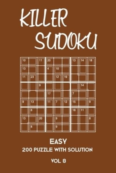 Cover for Tewebook Sumdoku · Killer Sudoku Easy 200 Puzzle With Solution Vol 8 (Pocketbok) (2019)