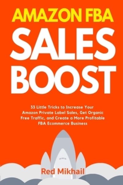 Cover for Red Mikhail · Amazon FBA Sales Boost (Paperback Book) (2021)