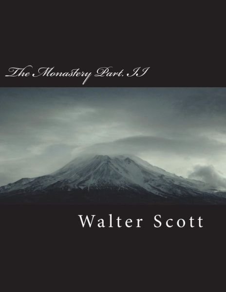 Cover for Walter Scott · The Monastery Part. II (Paperback Bog) (2018)