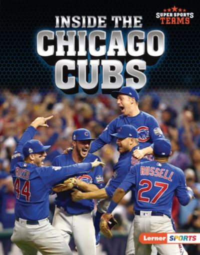 Cover for Jon M. Fishman · Inside the Chicago Cubs (Book) (2022)