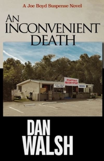 Cover for Dan Walsh · An Inconvenient Death (Pocketbok) (2020)