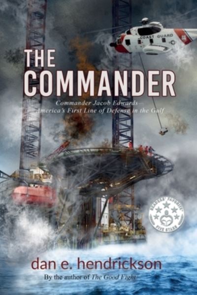 Cover for Dan E Hendrickson · The Commander (Paperback Book) (2020)