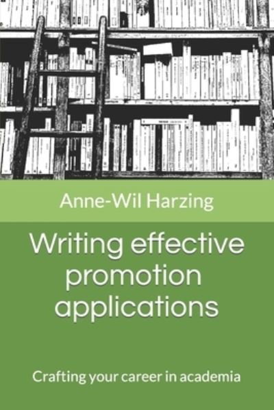 Cover for Anne-Wil Harzing · Writing Effective Promotion Applications (Book) (2022)