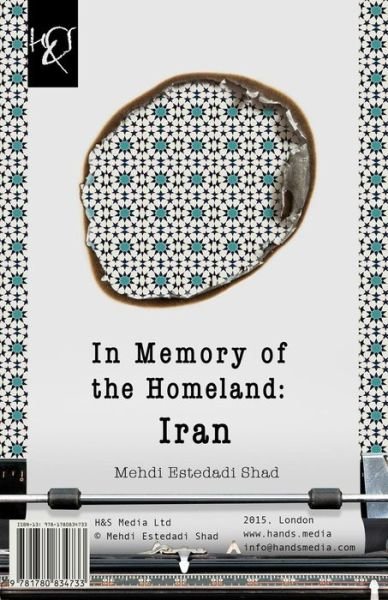 Cover for Mehdi Estedadi Shad · In Memory of the Homeland: Iran: Iran, Ey Bivafa, Dar Fekretam Inja! (Paperback Book) (2015)