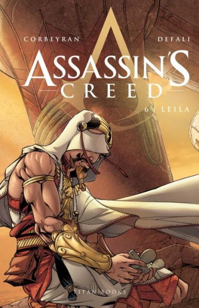 Assassin's Creed: Leila - Assassin's Creed - Eric Corbeyran - Książki - Titan Books Ltd - 9781783297733 - 20 listopada 2015