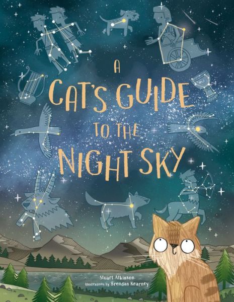 Cover for Stuart Atkinson · A Cat's Guide to the Night Sky (Hardcover Book) (2018)