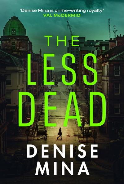 Cover for Denise Mina · The Less Dead (Paperback Book) (2020)