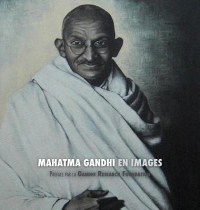 Mahatma Gandhi en Images - Adriano Lucca - Books - Discovery Publisher - 9781788940733 - August 13, 2018